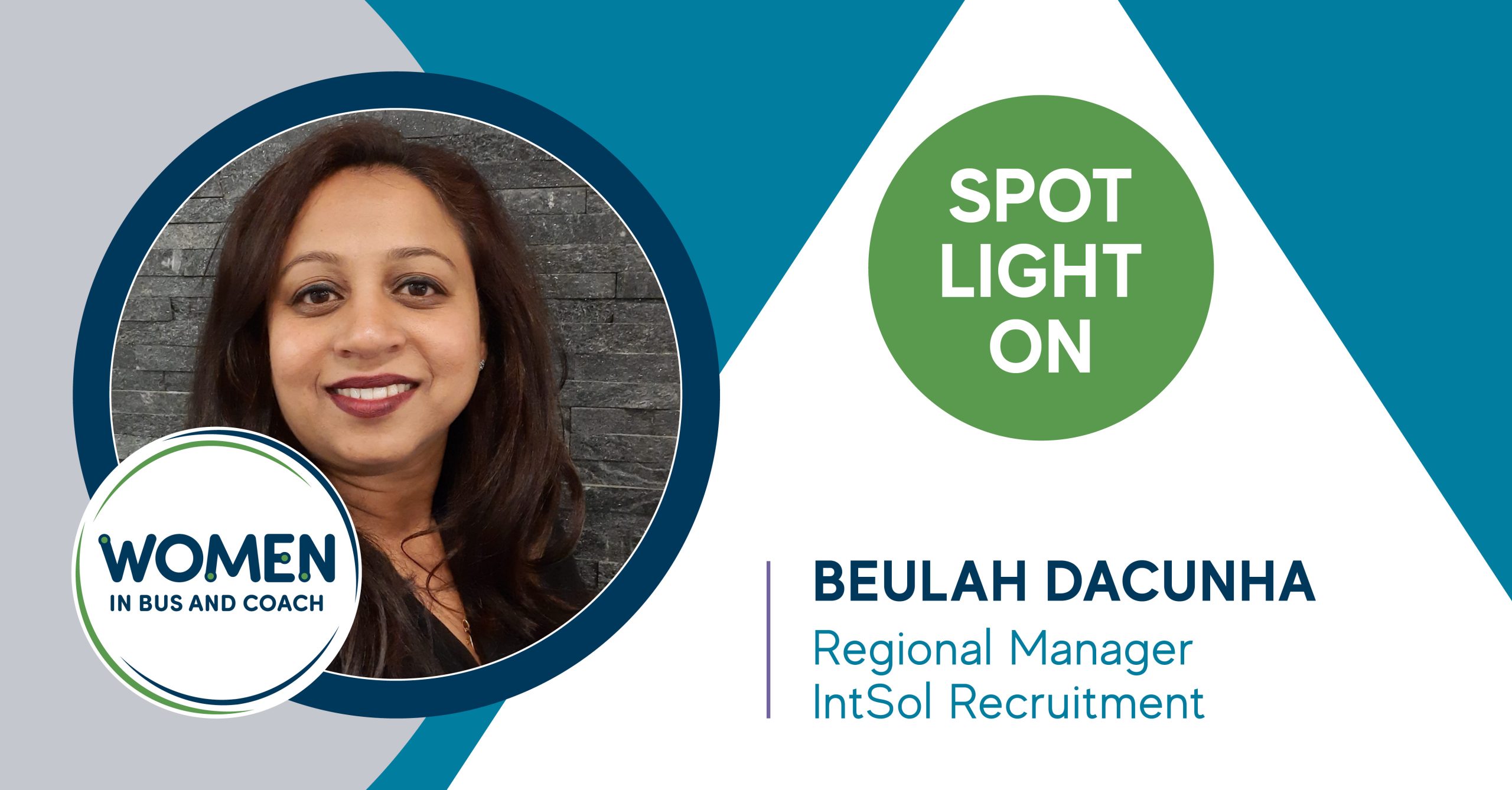 Spotlight On Beulah DaCunha, Regional Manager, IntSol Recruitment