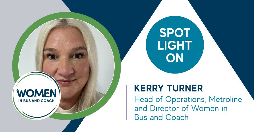 Spotlight on Kerry Turner, Head of Operations at Metroline and Director at Women in Bus and Coach