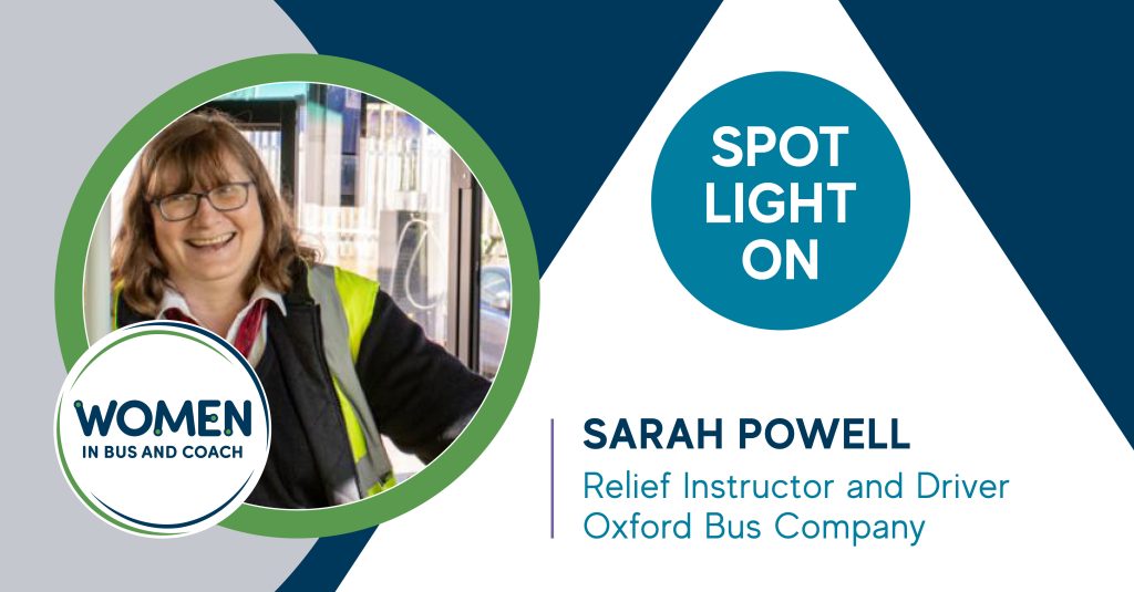 Spotlight on Sarah Powell, Relief Instructor & Driver, Oxford Bus Company